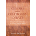 Genesis 1 and the Creationism Debate: Being Honest to the Text, Its Author, and His Beliefs