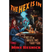 The Hex Is In: The Fast Life and Fantastic Times of Harry the Book