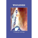 WHOLENESS, A Wising Up Anthology