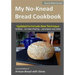 My No-Knead Bread Cookbook (B&W Version): From the Kitchen of Artisan Bread with Steve