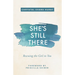 She's Still There: Rescuing the Girl in You