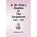 A.W. Pink's Studies in the Scriptures - 1926-27, Volume 3 of 17