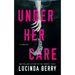 Under Her Care: A Thriller
