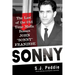 Sonny: The Last of the Old Time Mafia Bosses, John Sonny Franzese