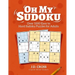 Oh My Sudoku! Over 1000 Easy to Hard Sudoku Puzzles: Sudoku Puzzles for Adults
