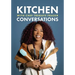 Kitchen Conversations with Chef Tregaye: A collection of delicious soul food fused recipes