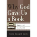 Why God Gave Us a Book