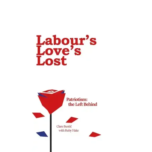 Labour's Love's Lost