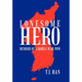 Lonesome Hero: Memoir of a Korea War POW