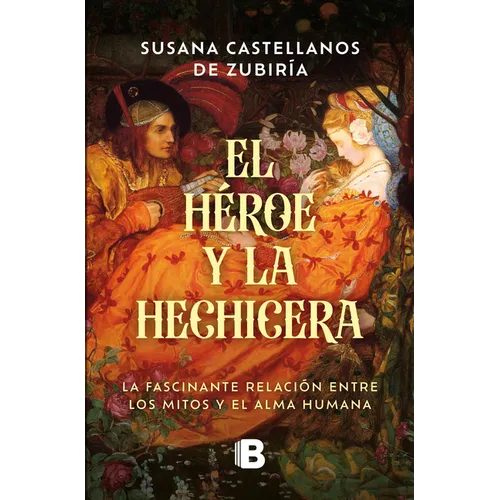 El Héroe Y La Hechicera / The Hero and the Sorceress