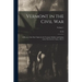 Vermont in the Civil War: A History of the Part Taken by the Vermont Soldiers and Sailors in the war for the Union, 1861-5; Volume 1