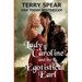 Lady Caroline and the Egotistical Earl