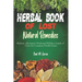 Herbal Book of Lost Natural Remedies: Holistic Alternative Medicinal Wellness Guide of Cures for Common Health Issues