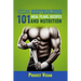 Vegan Bodybuilding 101 - Meal Plans, Recipes and Nutrition: A Guide to Building Muscle, Staying Lean, and Getting Strong the Vegan way (Revised Editio