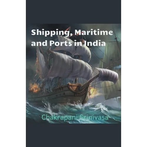 Shipping, Maritime and Ports in India