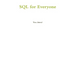 SQL for Everyone