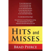 Hits and Misses: It's not a book about music. It's not a book about dogs. It's not a book about radio. It's not a book about baseball. It's not a book