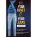 Fix Your Genes to Fit Your Jeans: Optimizing diet, health and weight through personal genetics