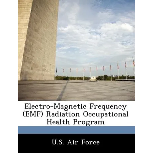 Electro-Magnetic Frequency (Emf) Radiation Occupational Health Program