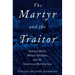 The Martyr and the Traitor: Nathan Hale, Moses Dunbar, and the American Revolution