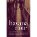 Havana Noir