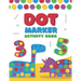 Dot Marker Activity Book: A Dot Art Coloring Book for Toddlers - Alphabet - Numbers - Dinosaurs