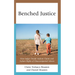 Benched Justice: How Judges Decide Asylum Claims and Asylum Rights of Unaccompanied Minors