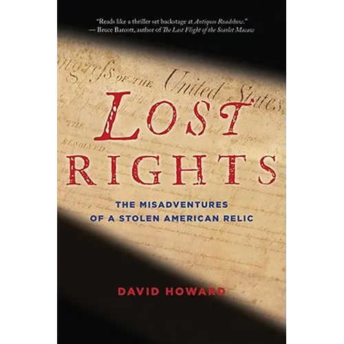 Lost Rights: The Misadventures of a Stolen American Relic