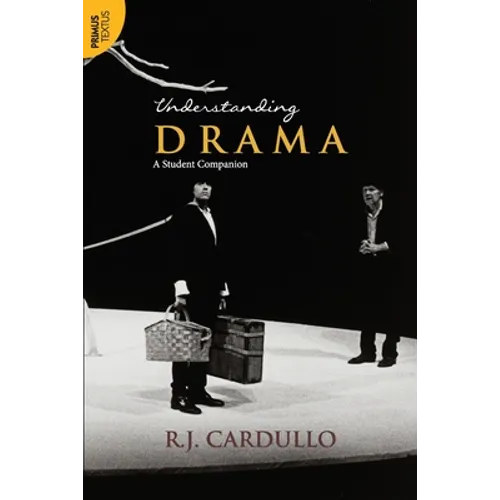 Understanding Drama: A Student Companion:: A Student Companion
