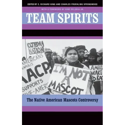 Team Spirits: The Native American Mascots Controversy