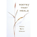 Poetry That Heals