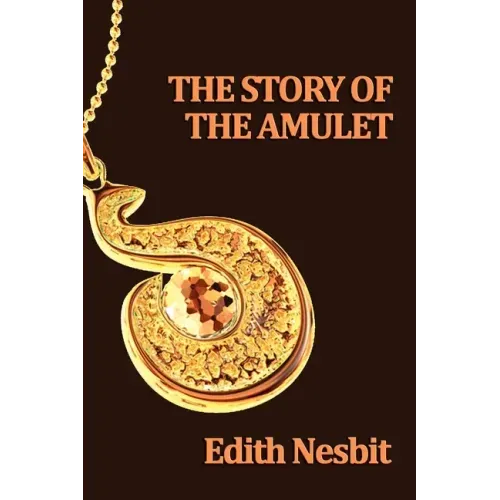 The Story of the Amulet
