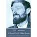 D.H. Lawrence - A Mortal Coil & Other Stories: "Life is ours to be spent, not to be saved."