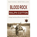 Blood Rock: A Ranger Sam Burrack Western Adventure