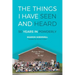The Things I Have Seen and Heard: 50 Years In Powderly