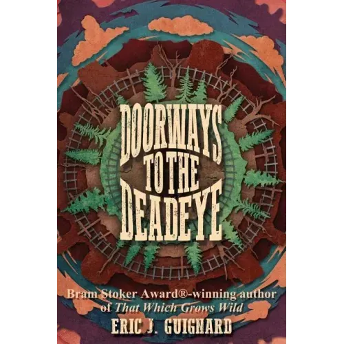 Doorways to the Deadeye