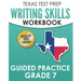 TEXAS TEST PREP Writing Skills Workbook Guided Practice Grade 7: Full Coverage of the TEKS Writing Standards