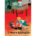 I Won't Apologize
