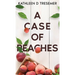 A Case of Peaches: From the case files of Adoption Worker, June Hunter