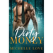 Dirty Money: A Billionaire Romance