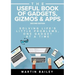 The Useful Book of Gadgets, Gizmos & Apps: Solving Life's Lttle Problems One Gadget at a Time