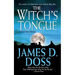The Witch's Tongue: A Charlie Moon Mystery