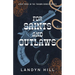 For Saints and Outlaws