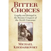 Bitter Choices: Loyalty and Betrayal in the Russian Conquest of the North Caucasus