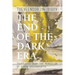 The End of the Dark Era