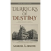 Derricks of Destiny 2016 Edition