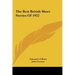The Best British Short Stories of 1922 the Best British Short Stories of 1922
