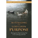 Actualizing Our God-Given Purpose: Moving from Experiencing God to Co-Laboring with God