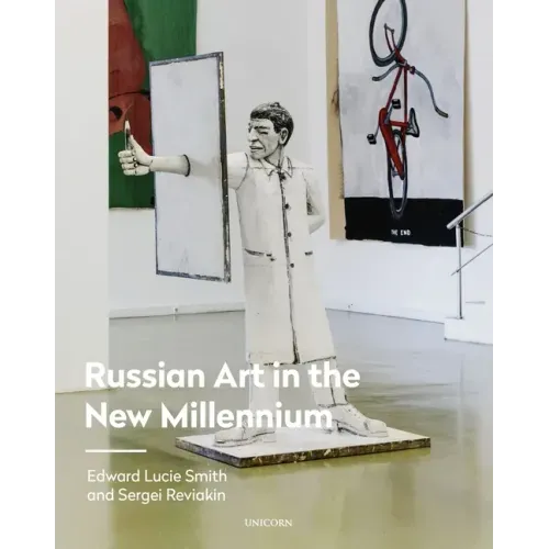 Russian Art in the New Millennium