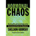 Hormonal Chaos: The Scientific and Social Origins of the Environmental Endocrine Hypothesis